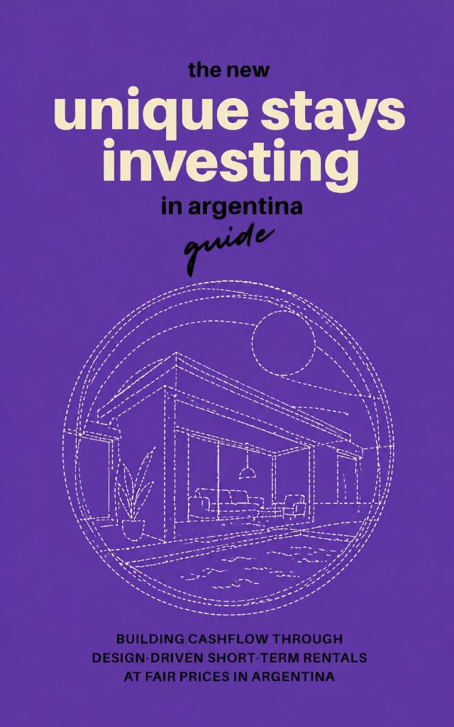 Book cover: Unique Stays Investing in Argentina — coming soon